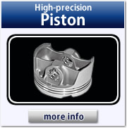 High precision Piston